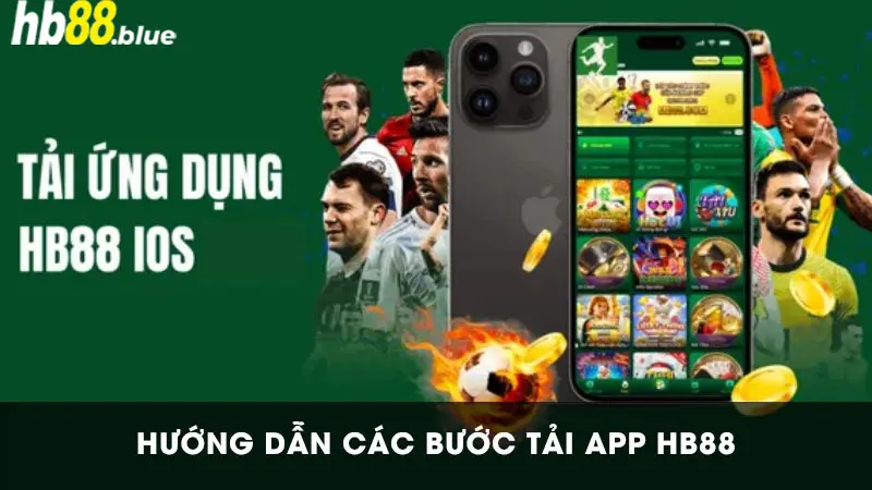 5 bước tải app HB88 mobile cực đơn giản